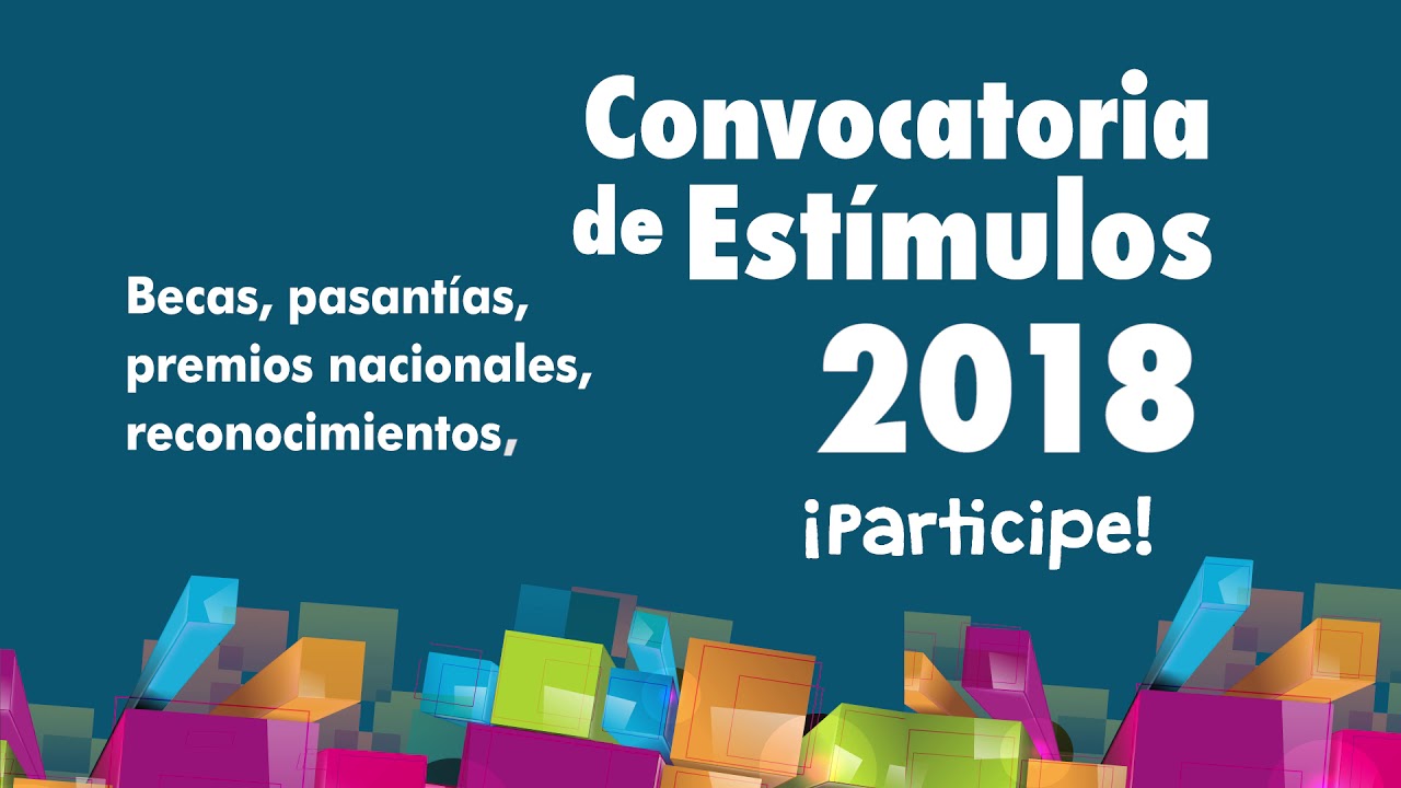 Convocatoria de Estímulos 2018