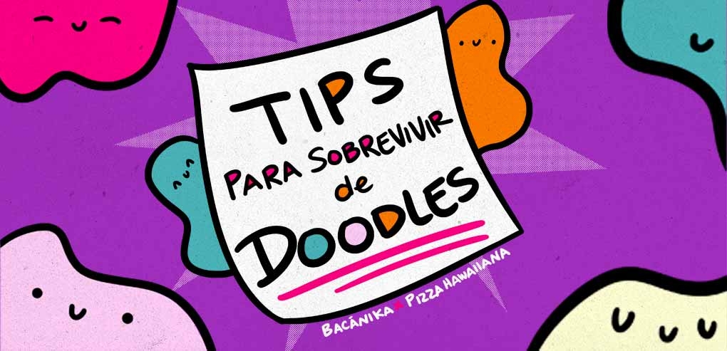 Tips para sobrevivir de doodles