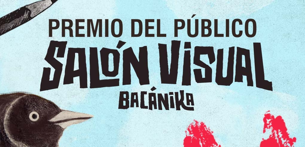 Así puede votar por el Premio del público del Salón Visual Bacánika 2023