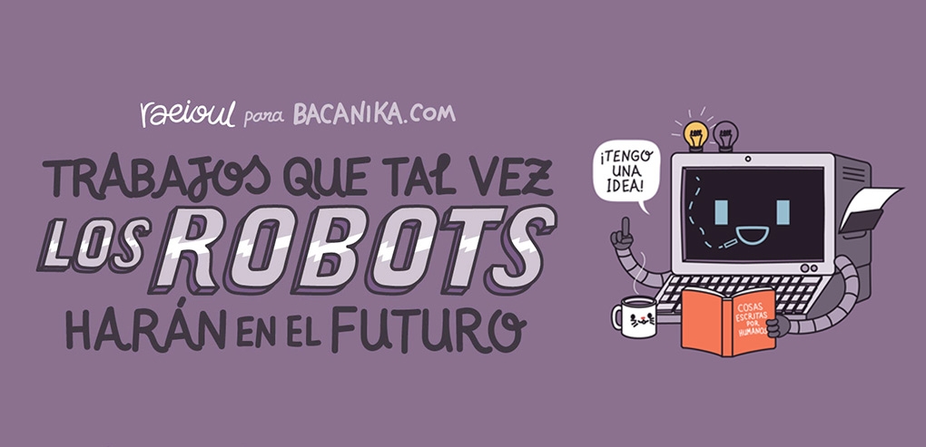 Trabajos que tal vez harán en el futuro los robots