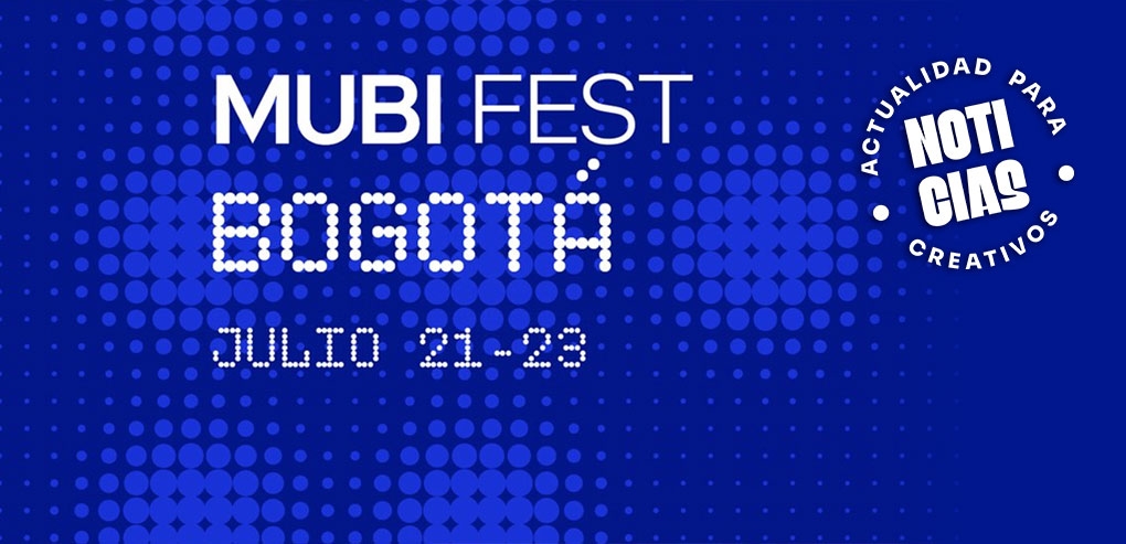 Mubi Fest: del streaming a las salas de cine en Bogotá