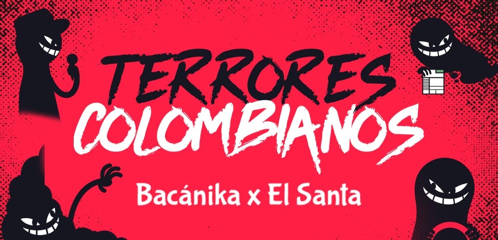 Terrores colombianos